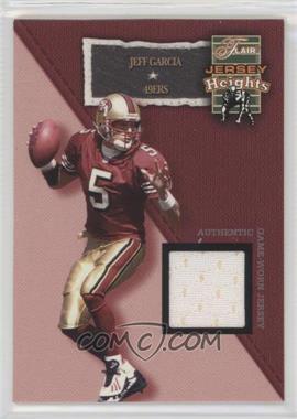 2002 Flair - Jersey Heights - Jerseys #_JEGA - Jeff Garcia