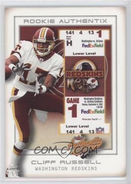 2002 Fleer Authentix - [Base] - Front Row #128 - Rookie Authentix - Cliff Russell /150