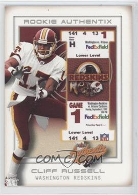 2002 Fleer Authentix - [Base] - Front Row #128 - Rookie Authentix - Cliff Russell /150