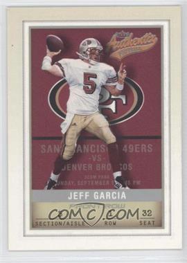 2002 Fleer Authentix - [Base] - Front Row #13 - Jeff Garcia /150