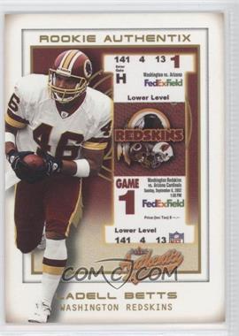 2002 Fleer Authentix - [Base] - Second Row #138 - Rookie Authentix - Ladell Betts /250