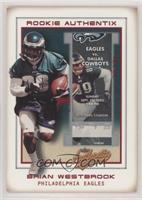 Rookie Authentix - Brian Westbrook [EX to NM] #/1,250