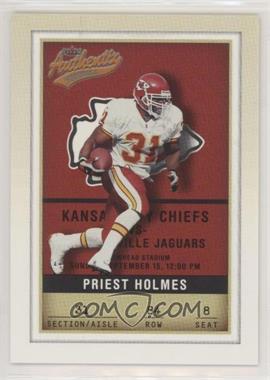 2002 Fleer Authentix - [Base] #84 - Priest Holmes