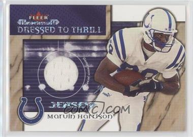 2002 Fleer Maximum - Dressed to Thrill - Jerseys #_MAHA - Marvin Harrison