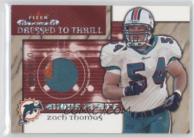 2002 Fleer Maximum - Dressed to Thrill - Name Plate #_ZATH - Zach Thomas /100