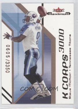 2002 Fleer Maximum - K Corps #12 KC - Steve McNair /3350