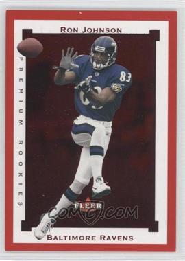 2002 Fleer Premium - [Base] - Star Ruby #SR132 - Ron Johnson /100