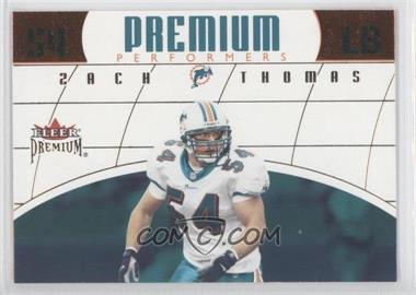 2002 Fleer Premium - [Base] #176 - Premium Performers - Zach Thomas