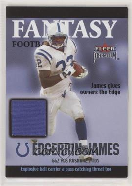 2002 Fleer Premium - Fantasy Team - Memorabilia #_EDJA - Edgerrin James [EX to NM]