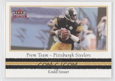 2002 Fleer Premium - Prem Team - Ruby #8PT - Kordell Stewart /500