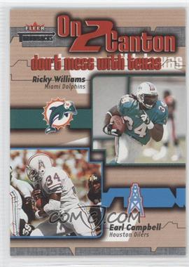2002 Fleer Throwbacks - On 2 Canton #5 OTC - Ricky Williams, Earl Campbell