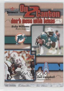 2002 Fleer Throwbacks - On 2 Canton #5 OTC - Ricky Williams, Earl Campbell