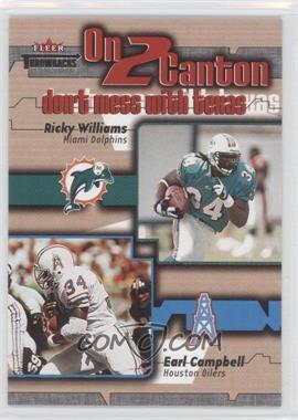 2002 Fleer Throwbacks - On 2 Canton #5 OTC - Ricky Williams, Earl Campbell