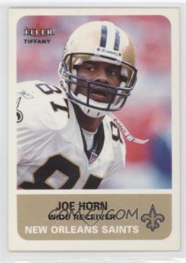 2002 Fleer Tradition - [Base] - Tiffany #179 - Joe Horn /225