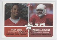 Wendell Bryant, Ryan Sims