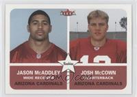 Jason McAddley, Josh McCown