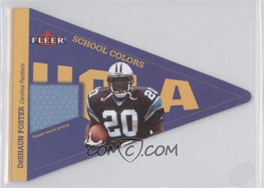 2002 Fleer Tradition - School Colors - Materials #_DEFO - DeShaun Foster