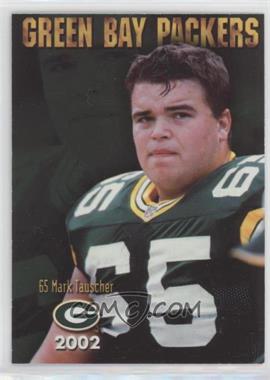 2002 Green Bay Packers Police - [Base] #9 - Mark Tauscher