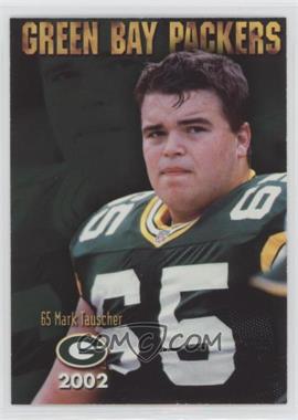 2002 Green Bay Packers Police - [Base] #9 - Mark Tauscher