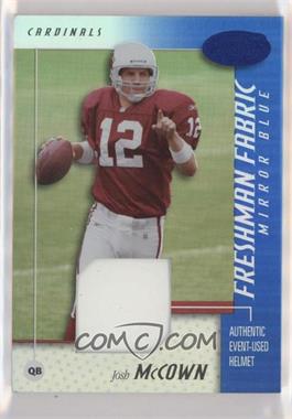 2002 Leaf Certified - [Base] - Mirror Blue Materials #118 - Freshman Fabric - Josh McCown /100