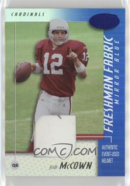 2002 Leaf Certified - [Base] - Mirror Blue Materials #118 - Freshman Fabric - Josh McCown /100