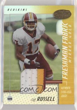 2002 Leaf Certified - [Base] - Mirror Gold Materials #125 - Freshman Fabric - Cliff Russell /25