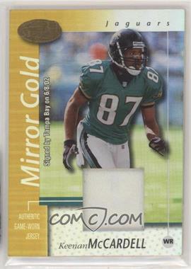 2002 Leaf Certified - [Base] - Mirror Gold Materials #41 - Keenan McCardell /25