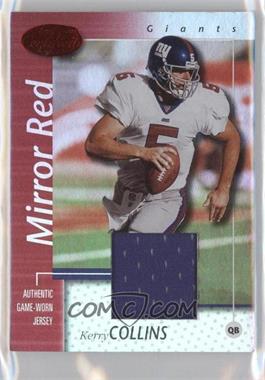 2002 Leaf Certified - [Base] - Mirror Red Materials #58 - Kerry Collins /100