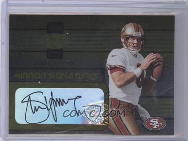 2002 Leaf Certified - Mirror Signatures - Gold #MS-8 - Steve Young /10