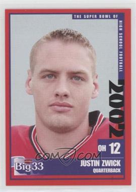 2002 PNC Big 33 Football Classic - [Base] #OH12 - Justin Zwick