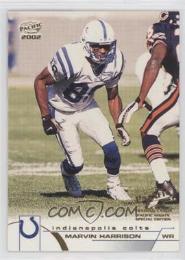 2002 Pacific - [Base] - Pacific Nights Special Edition #192 - Marvin Harrison /10