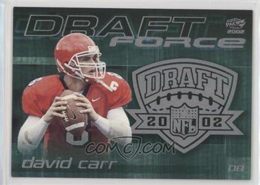 2002 Pacific - Draft Force #4 - David Carr