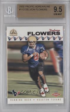 2002 Pacific Adrenaline - [Base] #113 - Delvon Flowers [BGS 9.5 GEM MINT]