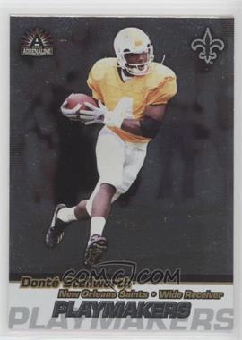 2002 Pacific Adrenaline - Playmakers #12 - Donte Stallworth