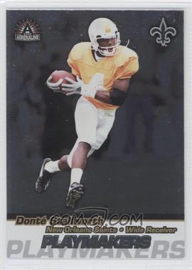 2002 Pacific Adrenaline - Playmakers #12 - Donte Stallworth