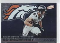 Ed McCaffrey #/600