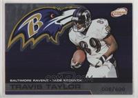 Travis Taylor #/600