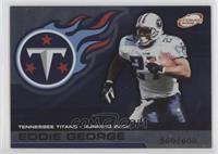 Eddie George #/600