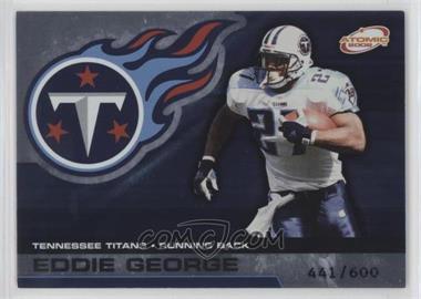 2002 Pacific Atomic - [Base] - Non-Die Cut #95 - Eddie George /600