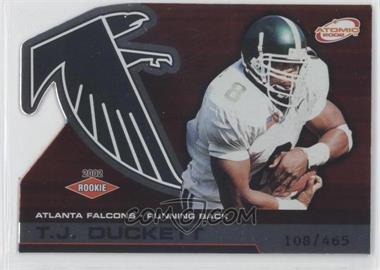 2002 Pacific Atomic - [Base] #109 - T.J. Duckett /465