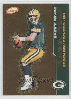 2002 Pacific Atomic - Fusion Force #10 - Brett Favre