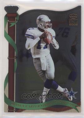 2002 Pacific Crown Royale - [Base] #37 - Quincy Carter