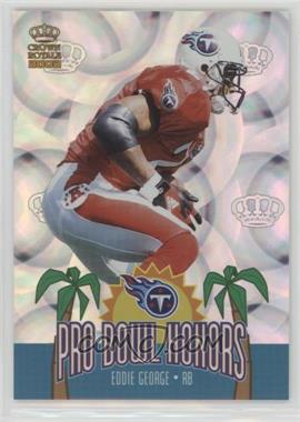 2002 Pacific Crown Royale - Pro Bowl Honors #20 - Eddie George