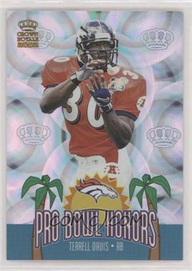 2002 Pacific Crown Royale - Pro Bowl Honors #4 - Terrell Davis