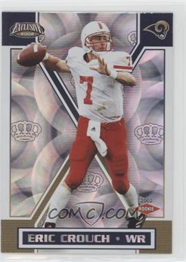 2002 Pacific Exclusive - [Base] #140 - Eric Crouch