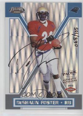 2002 Pacific Exclusive - [Base] #184 - DeShaun Foster /105