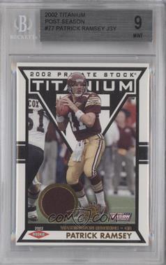 2002 Pacific Private Stock Titanium Postseason - [Base] #77 - Patrick Ramsey /435 [BGS 9 MINT]