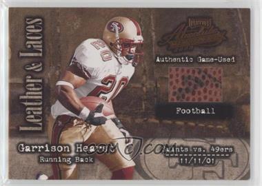2002 Playoff Absolute Memorabilia - Leather and Laces - Football #LL-16 - Garrison Hearst /250