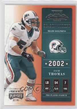 2002 Playoff Contenders - [Base] - Celebrating a Premium Decade #6 - Zach Thomas /10