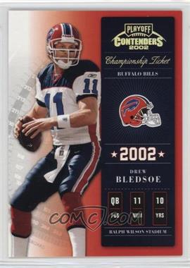 2002 Playoff Contenders - [Base] - Championship Ticket #1 - Drew Bledsoe /250
